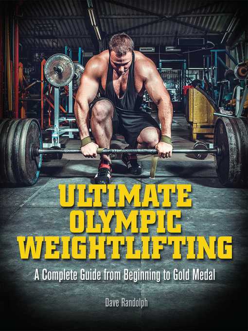 Title details for Ultimate Olympic Weightlifting by Dave Randolph - Wait list